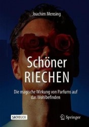 Schöner RIECHEN : Die magische Wirkung von Parfums auf das Wohlbefinden