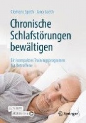 Chronische Schlafstörungen bewältigen : Ein kompaktes Trainingsprogramm für Betroffene