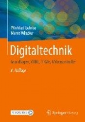 Digitaltechnik - Grundlagen, VHDL, FPGAs, Mikrocontroller