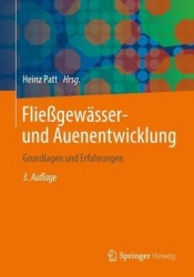 Fließgewässer- und Auenentwicklung : Grundlagen und Erfahrungen