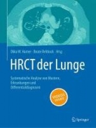 HRCT der Lunge : Systematische Analyse von Mustern, Erkrankungen und Differenzialdiagnosen