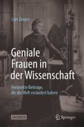 Geniale Frauen in der Wissenschaft : Versteckte Beiträge, die die Welt verändert haben