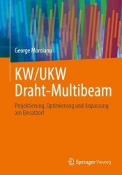 KW/UKW Draht-Multibeam : Projektierung, Optimierung und Anpassung am Einsatzort