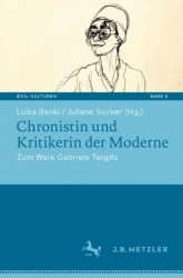 Chronistin und Kritikerin der Moderne : Zum Werk Gabriele Tergits
