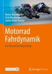 Motorrad Fahrdynamik : Der Ritt auf der Rasierklinge