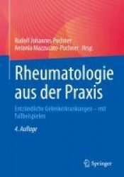 Rheumatologie aus der Praxis : Entzündliche Gelenkerkrankungen – mit Fallbeispielen