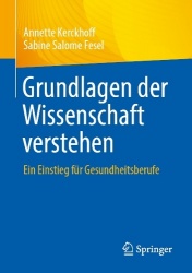 Grundlagen der Wissenschaft verstehen - Ein Einstieg für Gesundheitsberufe