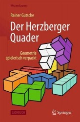 Der Herzberger Quader : Geometrie spielerisch verpackt