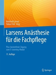 Larsens Anästhesie für die Fachpflege : Plus: kostenfreier Zugang zum E-Learning-Modul