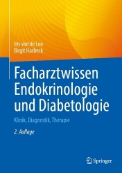 Facharztwissen Endokrinologie und Diabetologie : Klinik, Diagnostik, Therapie