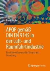 APQP gemäß DIN EN 9145 in der Luft- und Raumfahrtindustrie