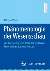 Phänomenologie der Wesensschau : Zur Aufklärung und Kritik der intuitiven Wesenslehre Edmund Husserls