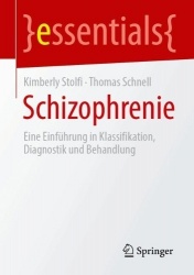 Schizophrenie - Eine Einführung in Klassifikation, Diagnostik und Behandlung