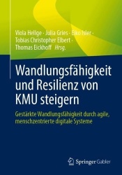 Wandlungsfähigkeit und Resilienz von KMU steigern