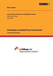 Grundlagen und Begriff des Sachenrechts