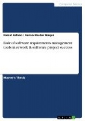 Role of software requirements management tools in rework & software project success
