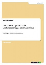 Der Externe Operateur ALS Leistungserbringer Im Krankenhaus