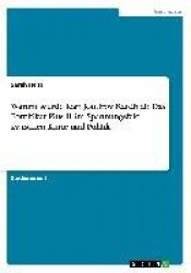 Warum Wurde Jean Jouffroy Kardinal? Das Pontifikat Pius II. Im Spannungsfeld Zwischen Kurie Und Politik