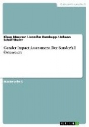 Gender Impact Assessment. Der Sonderfall OEsterreich