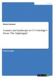 Country and Landscape in S.T. Coleridge's Poem The Nightingale