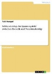 Self-Leadership. Im Spannungsfeld zwischen Esoterik und Neuroleadership