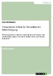 Tiergestützte Arbeit für Menschen mit Sehschädigung