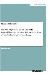 Gender-Aspekte im Kinder- und Jugendfilm. Analyse von