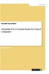 Adoption of Servitization in product based companies