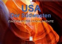 USA Der Südwesten - Einzigartige Monumente (Wandkalender 2020 DIN A3 quer)