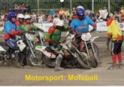 Motorsport: Motoball (Wandkalender 2020 DIN A2 quer)