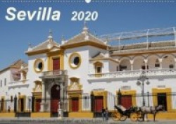 Sevilla Impressionen im Querformat 2020CH-Version  (Wandkalender 2020 DIN A2 quer)