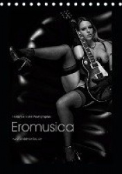 Eromusica 2020 (Tischkalender 2020 DIN A5 hoch)