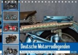 Deutsche Motorrad - Legenden - Rollende Kunstwerke aus alten Zeiten (Tischkalender 2020 DIN A5 quer)