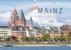 Mein Mainz (Wandkalender 2020 DIN A2 quer)