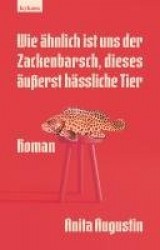 Wieähnlich ist uns der Zackenbarsch, dieses äußerst hässliche Tier