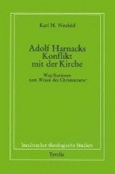 Adolf von Harnacks Konflikt mit der Kirche
