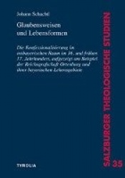 Glaubensweisen und Lebensformen