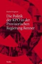Die Politik der KPÖ in der Provisorischen Regierung Renner