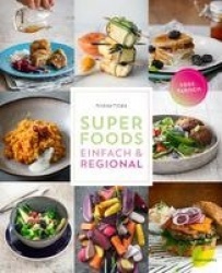 Superfoods einfach&regional