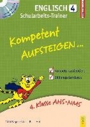 Kompetent Aufsteigen Englisch 4 - Schularbeits-Trainer mit Hörverständnis-CD
