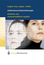 Elektrokonvulsionstherapie : Klinische und wissenschaftliche Aspekte