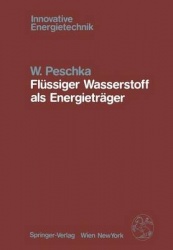 Flüssiger Wasserstoff als Energieträger - Technologie und Anwendungen