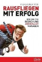 Rausfliegen mit Erfolg