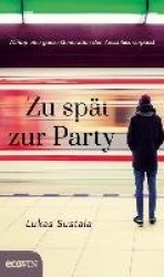Zu spät zur Party