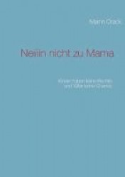 Neiiiin nicht zu Mama - Kinder haben keine Rechte und Väter keine Chance