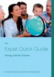 USA Expat Quick Guide - Vertrag, Familie, Karriere