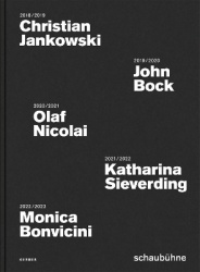 Schaubühne Poster Campaigns 2018 to 2022 - Christian Jankowski, John Bock, Olaf Nicolai, Katharina Sieverding, Monica Bonvicini