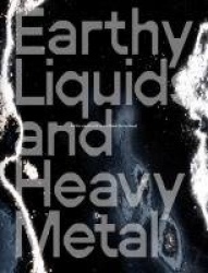 Earthy Liquids and Heavy Metal [Hypersleep]: Lisa Seebach
