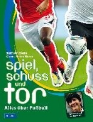 Spiel, Schuss und Tor