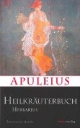 Apuleius'Heilkräuterbuch / Apulei Herbarius